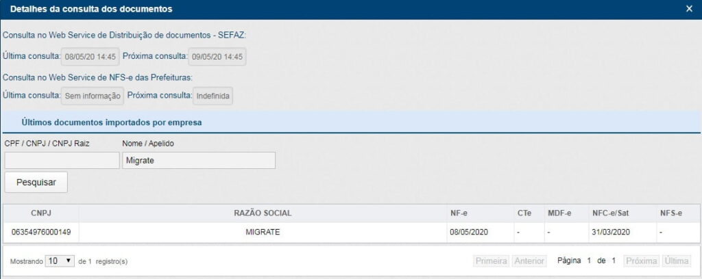 Janela de detalhes da consulta dos documentos, com as últimas consultas ao web service da SEFAZ e das prefeituras e a lista de documentos importados por empresa