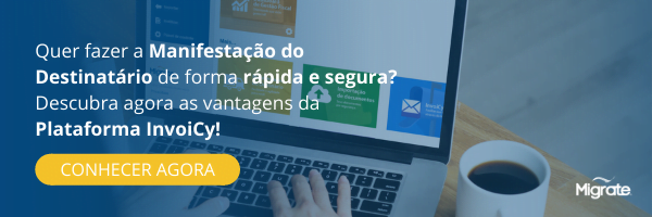 Banner sobre fazer a Manifestação do Destinatário de forma rápida e segura na plataforma InvoiCy
