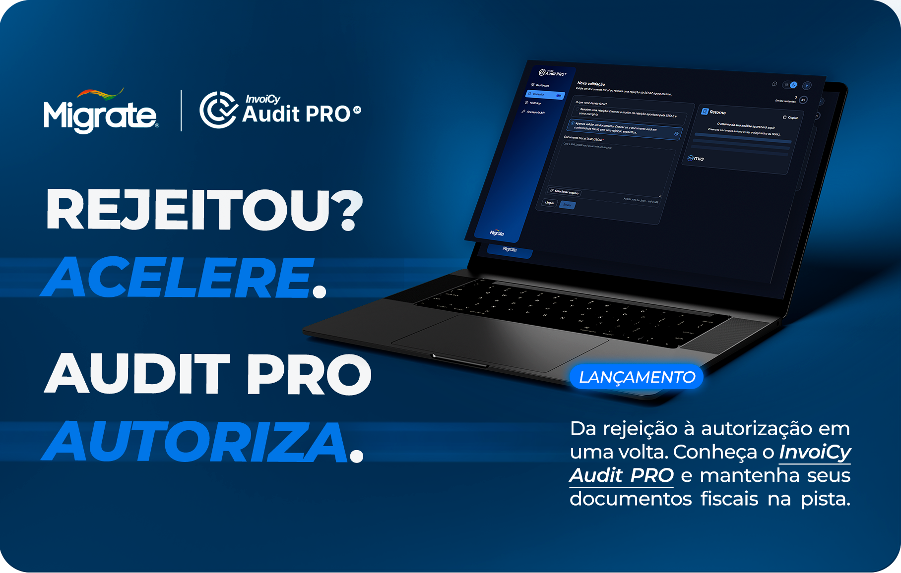 Da nota rejeitada há autorizada em tempo recorde