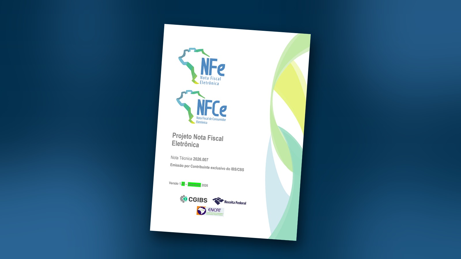 NT 2026.007 v1.10: NF-e sem inscrição estadual, testes em homologação e prazo